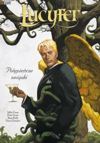 Lucyfer: Potępieńcze związki - Mike Carey