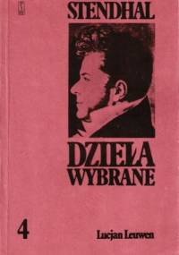 Dzieła wybrane, tom 4. Lucjan Leuwen - Stendhal