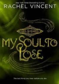 Moja dusza do stracenia - Rachel Vincent