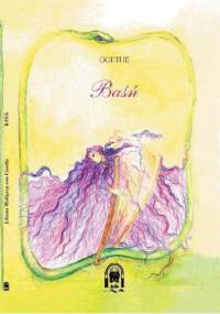 Baśń - Johann Wolfgang von Goethe