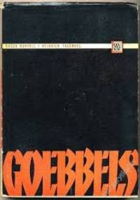 Goebbels - Roger Manvell, Heinrich Fraenkel