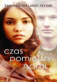Czas pomiędzy nami - Tamara Ireland Stone