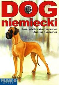 Dog niemiecki - Joanna Milewska-Kuncewicz, Andrzej Kuncewicz