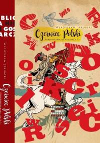 Antoni Władysław Jakubski, Czerwiec polski (Porphyrophora polonica L.). Studium historyczne ze szczególnym uwzględnieniem roli czerwca w historii kultury. - Antoni Władysław Jakubski