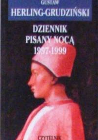 Dziennik pisany nocą 1997-1999 - Gustaw Herling-Grudziński