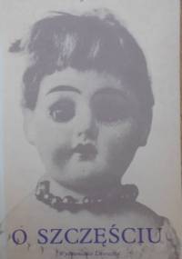 O szczęściu - Andrzej Banach