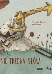 Nie trzeba słów - Armando Quintero