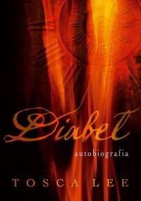 Diabeł. Autobiografia - Tosca Lee