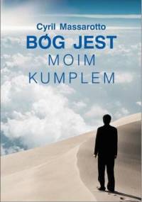 Bóg jest moim kumplem - Cyril Massarotto