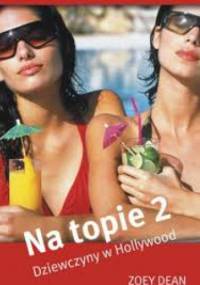 Na topie 2. Dziewczyny w Hollywood. - Zoey Dean