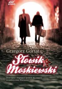 Słowik moskiewski - Grzegorz Gortat