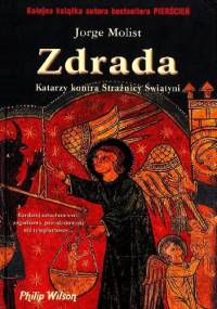 Zdrada. Katarzy kontra Strażnicy Świątyni - Jorge Molist