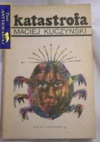 Katastrofa - Maciej Kuczyński