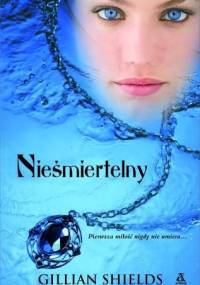 Nieśmiertelny - Gillian Shields