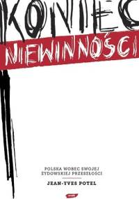 Koniec niewinności - Jean-Yves Potel