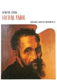 Michał Anioł - Maria Luisa Rizzatti