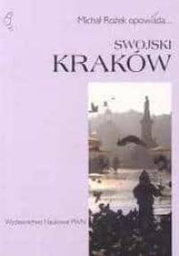 Swojski Kraków - Michał Rożek
