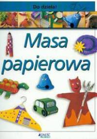 Masa papierowa - Anna Plomer