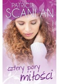 Cztery pory miłości - Patricia Scanlan