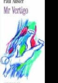 Mr Vertigo - Paul Auster