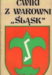 Ćwiki z warownii Śląsk - Tadeusz Kur