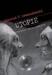 Utopie - Konrad T. Lewandowski
