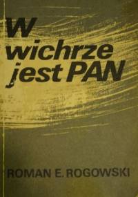 W wichrze jest Pan - Roman E. Rogowski