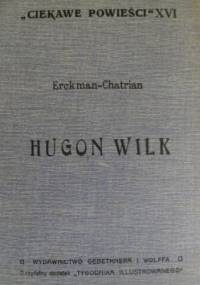 Hugon Wilk - Erckmann Chatrian