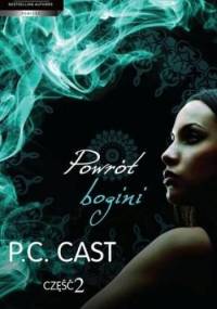 Powrót Bogini. Część 2 - Phyllis Christine Cast