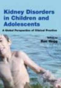 Kidney Disease in Children && Adolescents - Hogg
