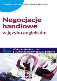 Negocjacje handlowe w języku angielskim - Heeper Astrid, Schmidt Michael