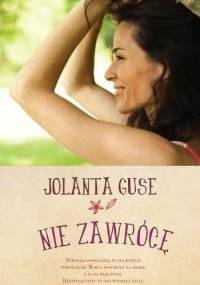 Nie zawrócę - Jolanta Guse