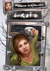Wrota. Tom 1 - Milena Wójtowicz