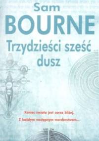 Trzydzieści sześć dusz - Sam Bourne