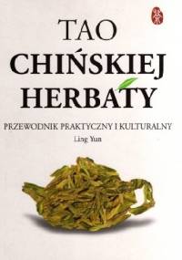 Tao chińskiej herbaty - Ling Yun