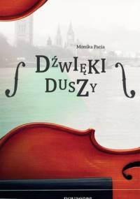 Dźwięki duszy - Monika Pacia