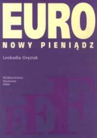 Euro Nowy pieniądz - Leokadia Oręziak
