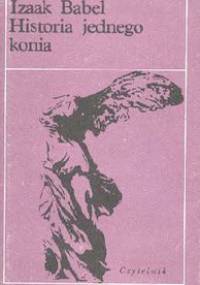 Historia jednego konia - Izaak Babel