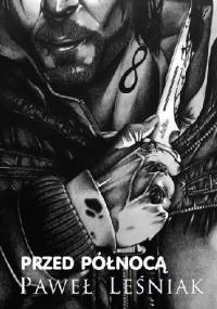 Przed Północą - Paweł Leśniak