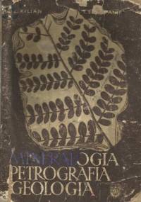 Mineralogia,petrografia i geologia - Zbigniew Kilian