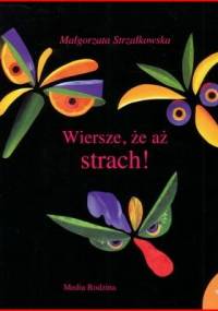 Strzałkowska Małgorzata - Wiersze, że aż strach! [Audiobook PL]