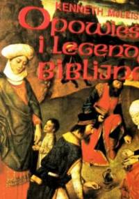 Opowieści i legendy biblijne - Kenneth McLeish