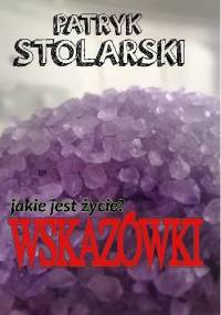 Wskazówki - Patryk Stolarski