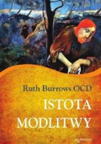 Istota modlitwy - Ruth Burrows OCD