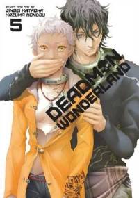 Deadman Wonderland #5 - Jinsei Kataoka, Kazuma Kondou