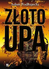 Złoto UPA - Adam Podhajecki