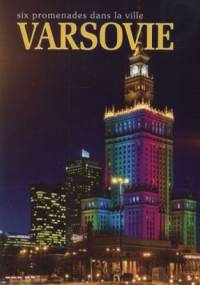 Varsovie. Six Promenades dans la ville - Rafał Jabłoński, Robert Parma
