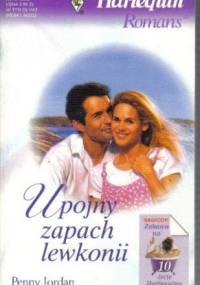 Upojny zapach lewkonii - Penny Jordan
