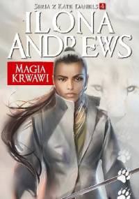 Magia krwawi - Ilona Andrews
