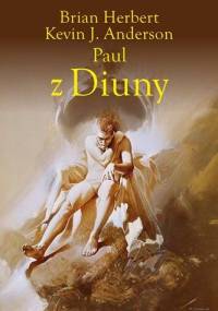 Brian Herbert, Kevin J. Anderson - Paul z  Diuny [Audiobook PL]